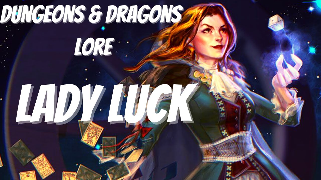 D&D Lore: Goddess of Luck