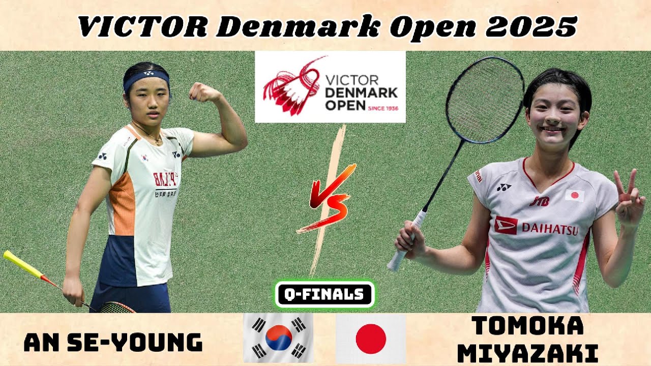안세영 (한) vs 미야자키 토모카 (일) - VICTOR 덴마크 오픈 2025 8강전