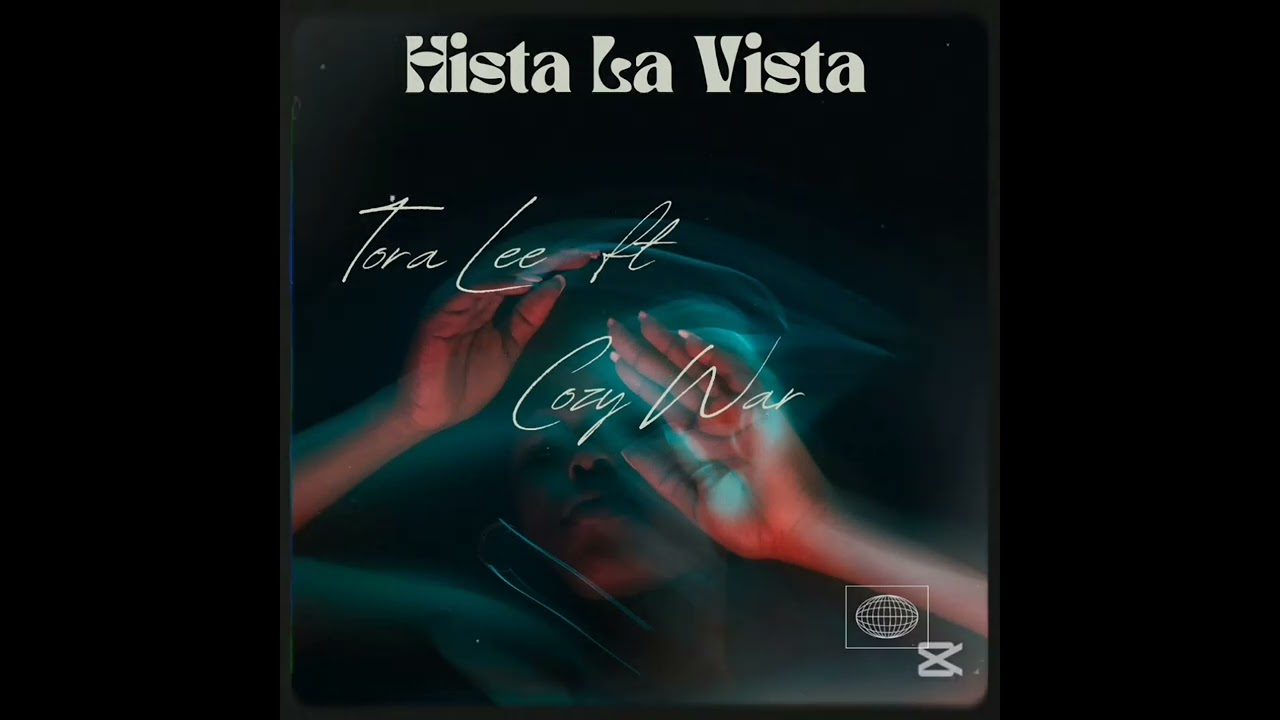 Hista la Vista-tora lee ft G usman