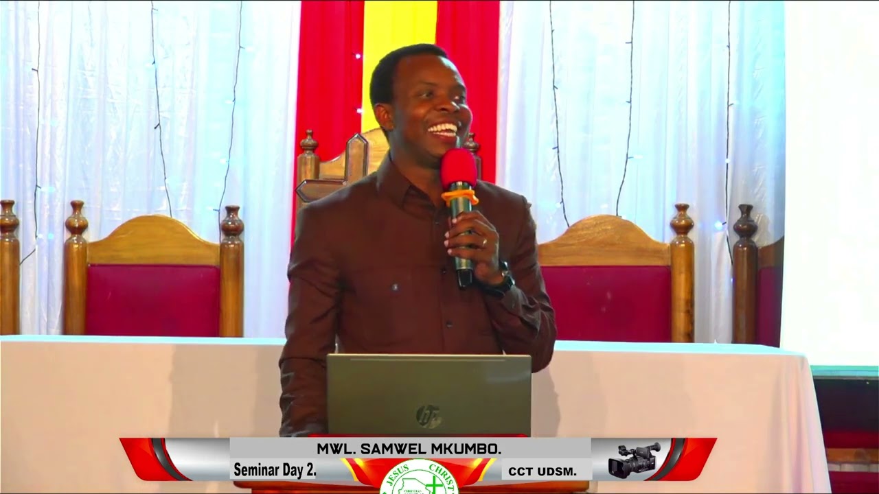 MAHUBIRI YA MWL. SAMWEL MKUMBO KATIKA SEMINA YA NENO LA MUNGU SIKU YA PILI. TAR 22.04.2023. UDSM CCT