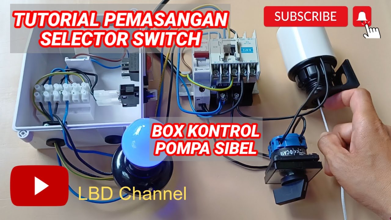 Cara Pasang Selector Switch Auto Off Manual Pada Box Kontrol Pompa Sibel