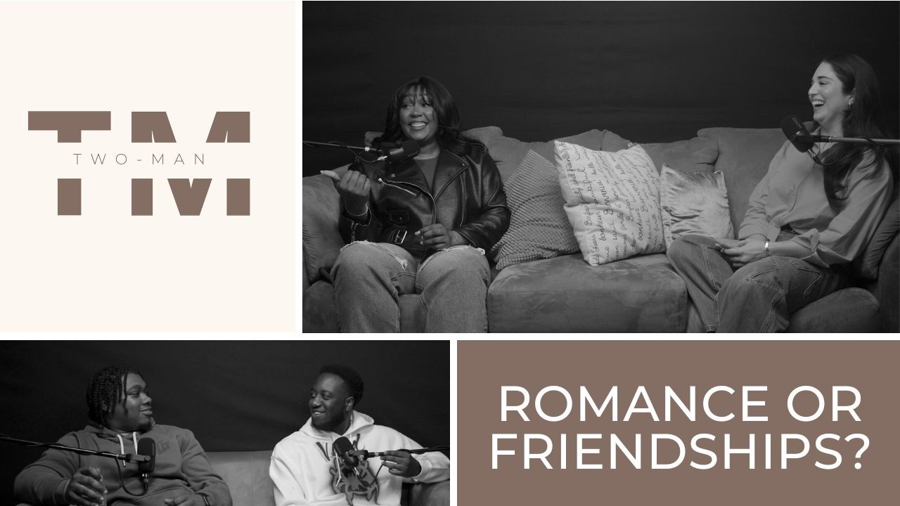 Romance or Friendships?  ft. Niliarys & Camille | Two-Man Episode 2 | #31