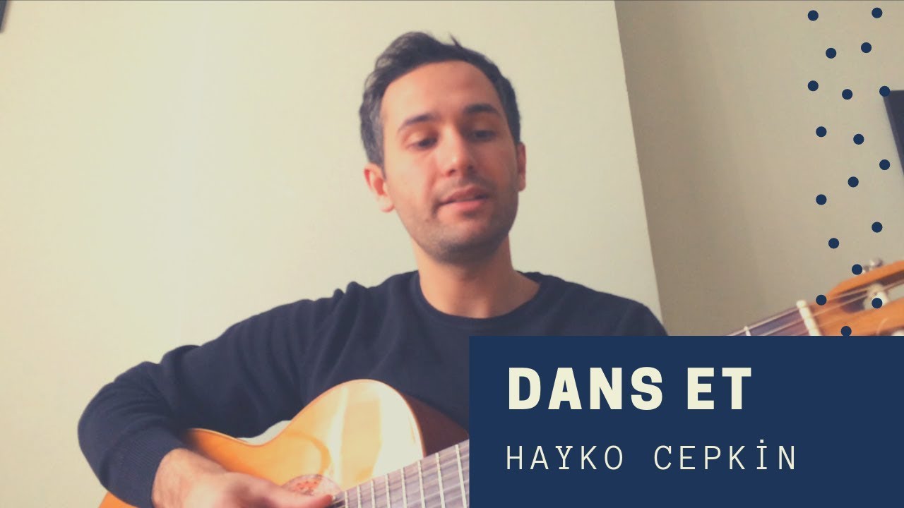 Hayko Cepkin - Dans Et (Cover)