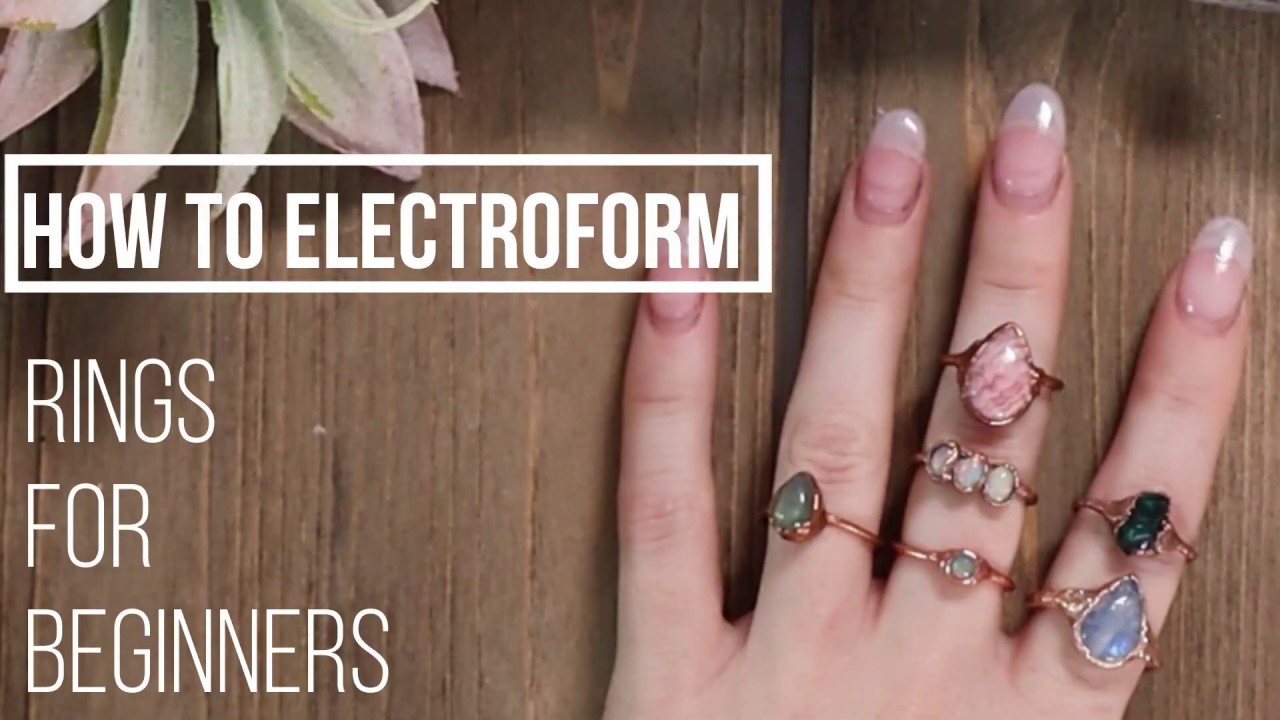 How To Electroform Copper Rings