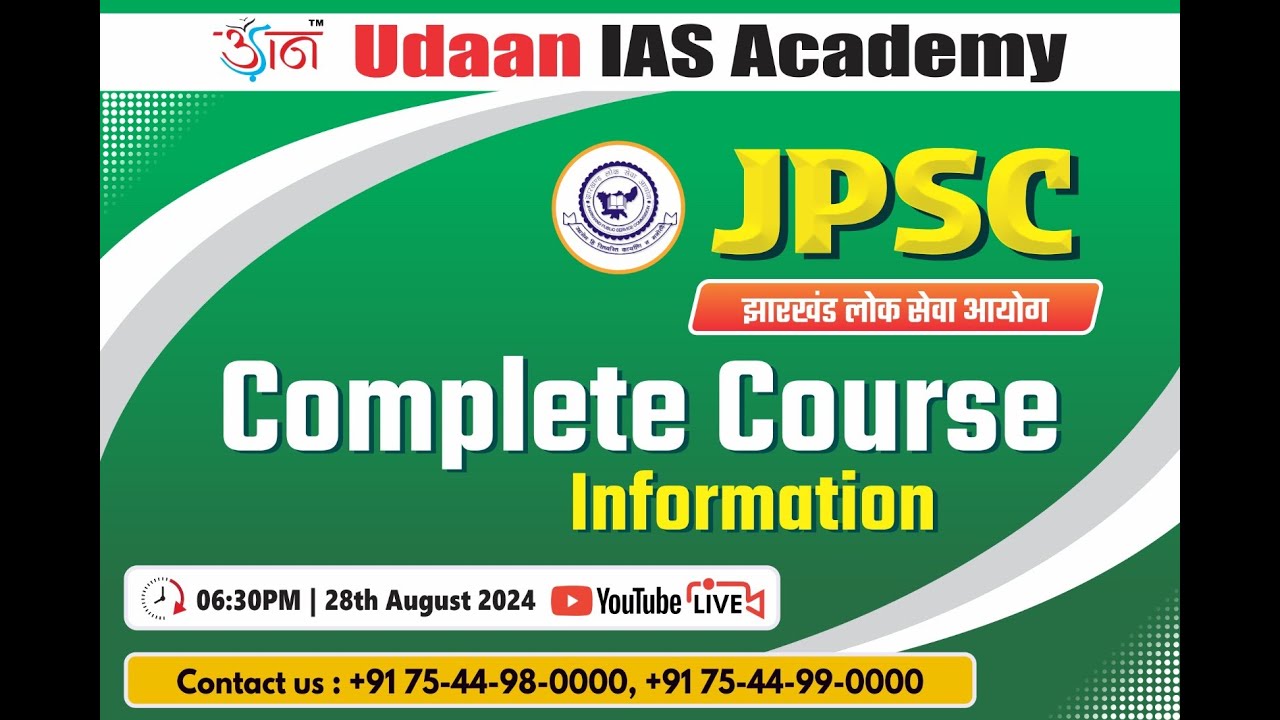 JPSC Complete Course Information || By Udaan IAS Academy