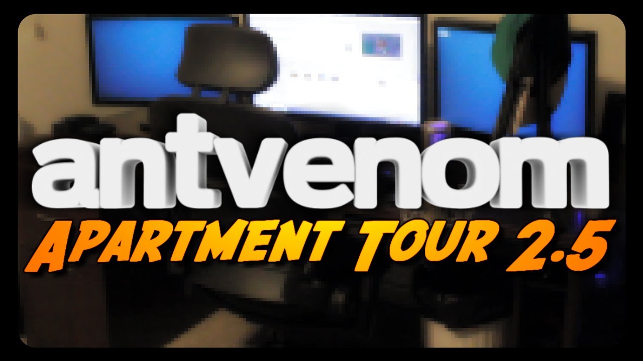 AntVenom - Apartment / House Tour 2.5 (750k Subscriber Special)