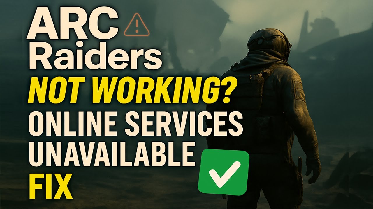ARC Raiders Not Working? Online Services Unavailable FIX ✅