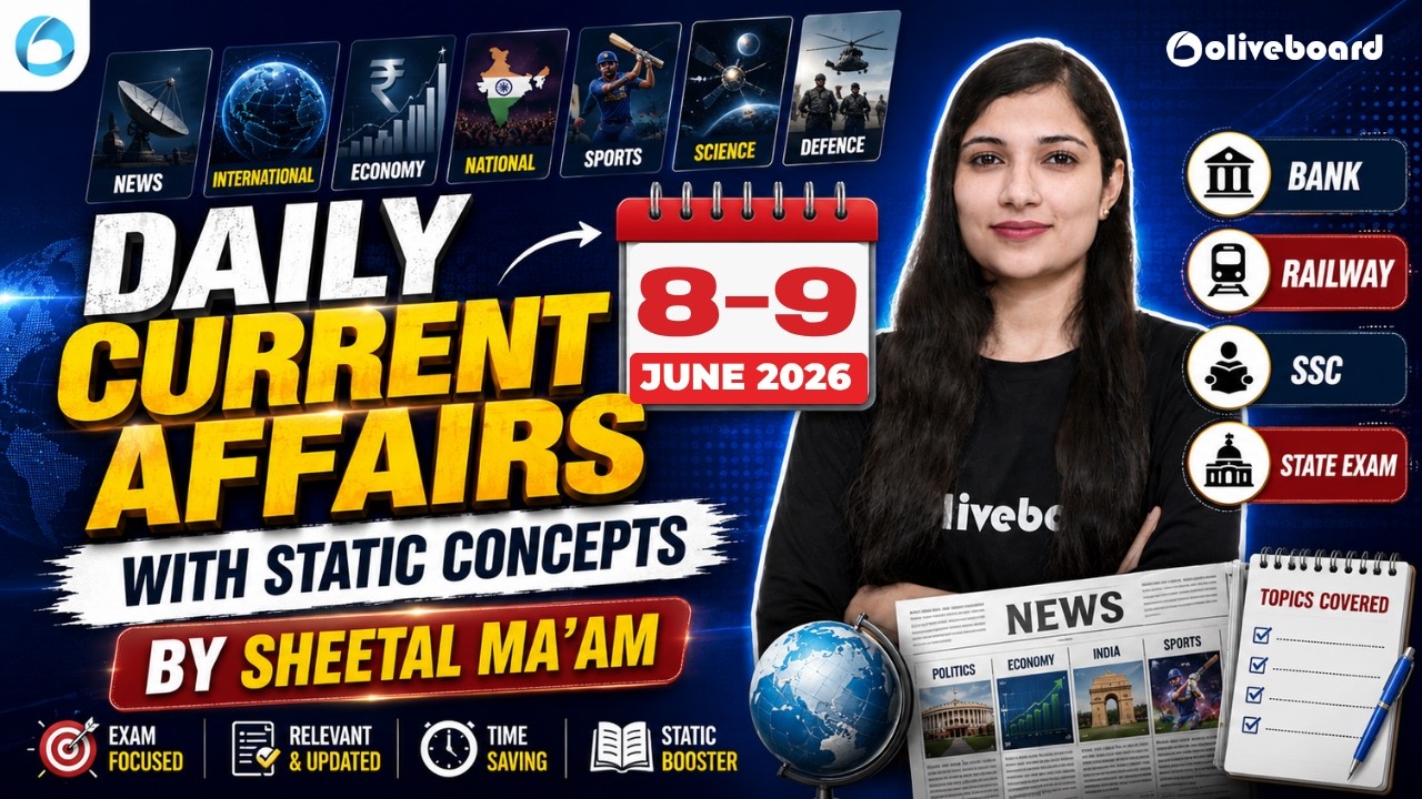 8-9 June 2026 Current Affairs | Daily Current Affairs + Static Concepts | Sheetal Sharma Oliveboard