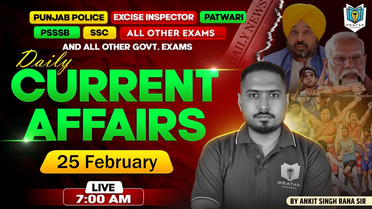 25 February Current Affairs 2026 | Today Current Affairs | Current Affairs in Punjabi Ankit Singh
