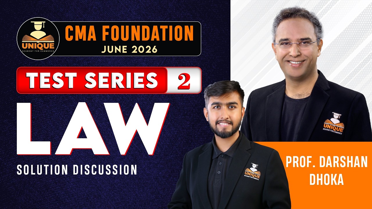 CMA Foundation | Law Test series - 2 | June 2026 | Solution Discussion - Indian Contract Act