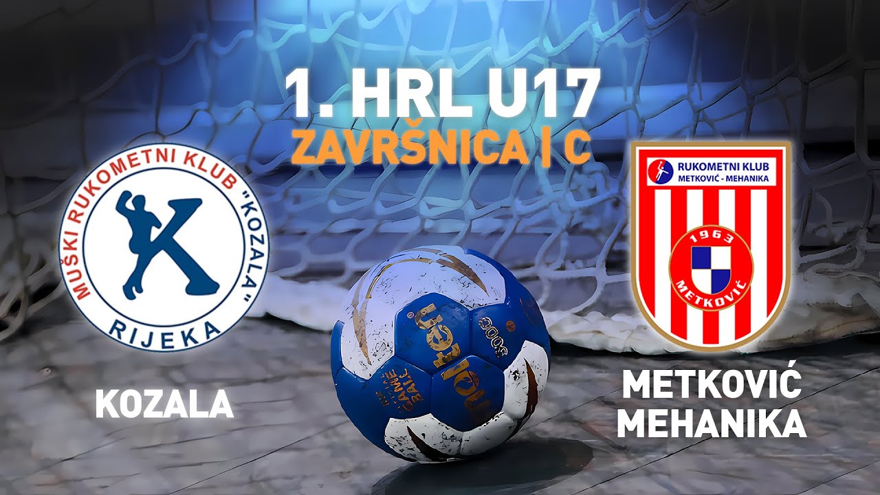 Kozala vs Metković-Mehanika | 1. kolo | 1.HRL U17 - Muški (Završnica | Skupina A)