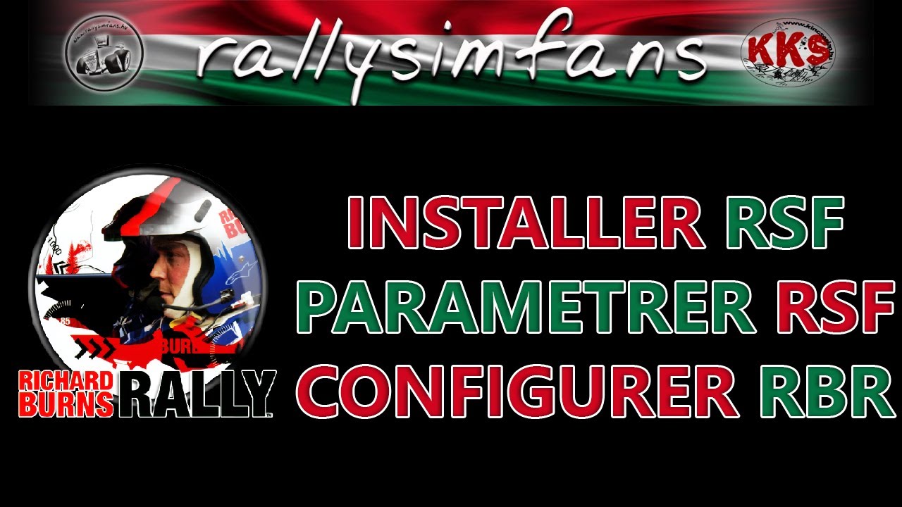 INSTALLER ET CONFIGURER RICHARD BURNS RALLY EN 2022 - RALLYSIMFANS/INSTALLATION 2025 EN COMMENTAIRE