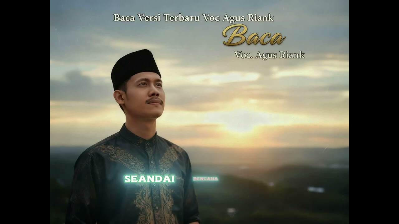 Lagu Religi Baca Rhoma Irama Cover Agus Riank Video Lirik #rhomairama #coversong #agusriank #religi 