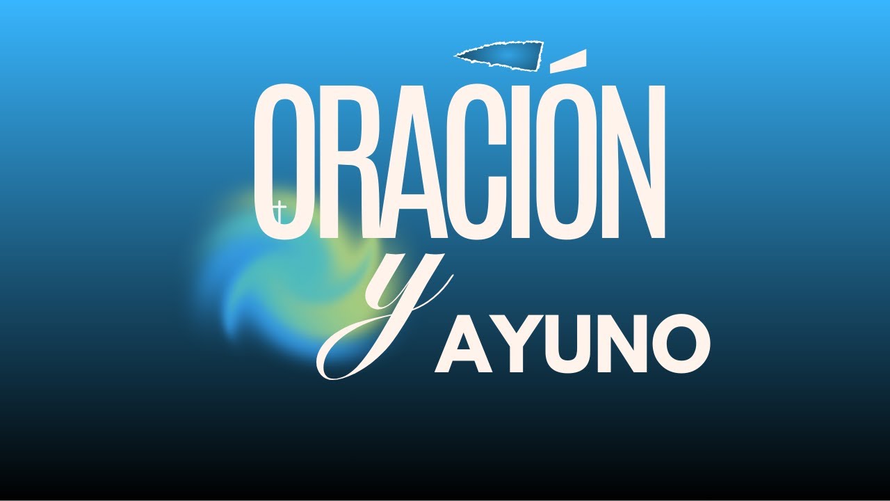 Ayuno Y Oracion - Hebron De Caleb - Martes