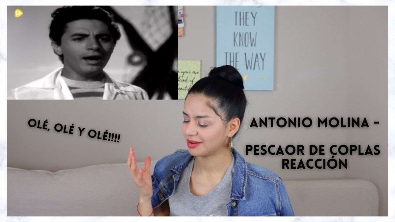 ANTONIO MOLINA - Pescador de coplas - REACTION | REACCIÓN