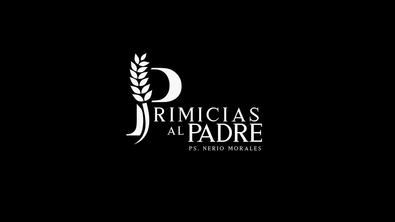 Devocional Primicias al Padre con el Ps. Nerio Morales - Los atributos de Dios #1