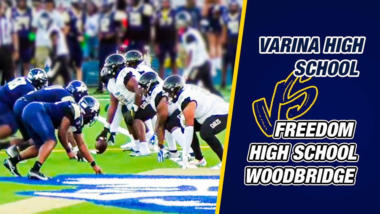 Freedom High School (Woodbridge) vs. Varina HS Varsity Football August 31st, 2023