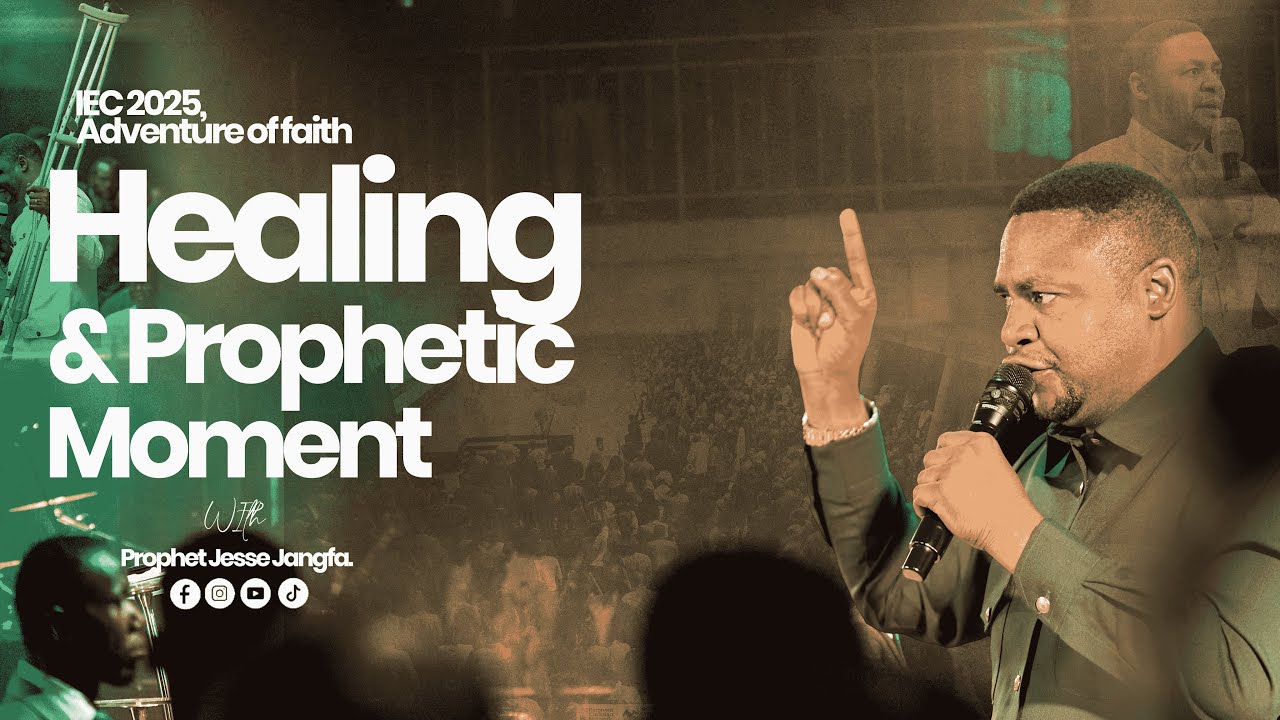 Healing and Prophetic Moment || Prophet Jesse Jangfa || IEC 2025