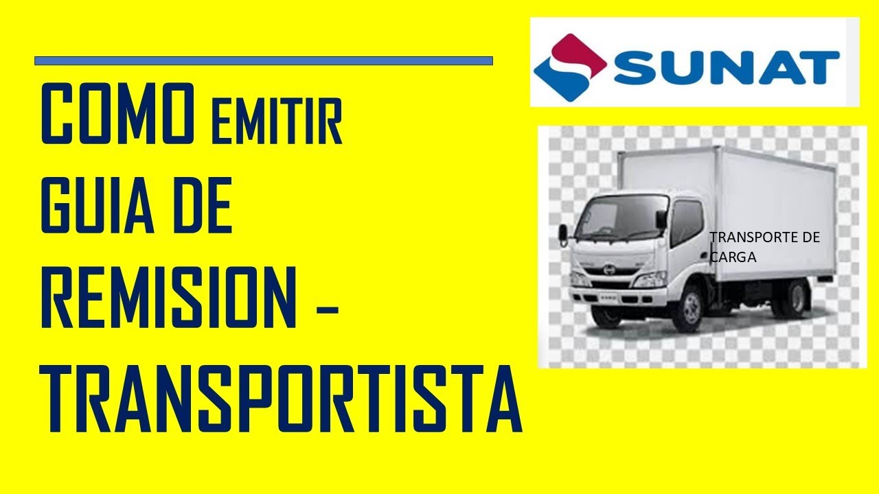 COMO EMITIR UNA GUIA DE REMISION - TRANSPORTISTA