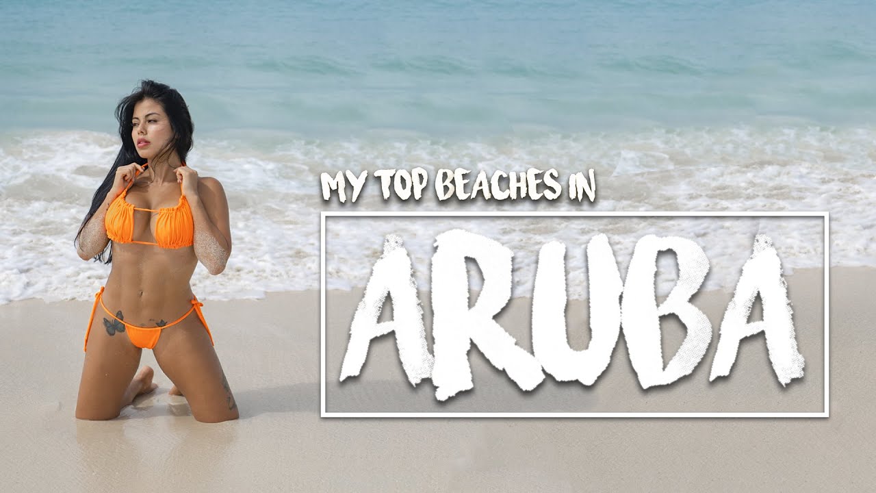 MY TOP of the best BEACHES in ARUBA, One Happy Island | Mi TOP de las mejores PLAYAS en ARUBA 🏝