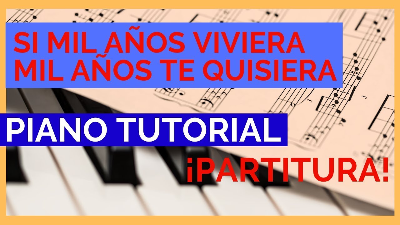 Cómo tocar si mil años viviera PIANO / Tutorial PASO A PASO Si mil años Viviera - Dino PARTITURA