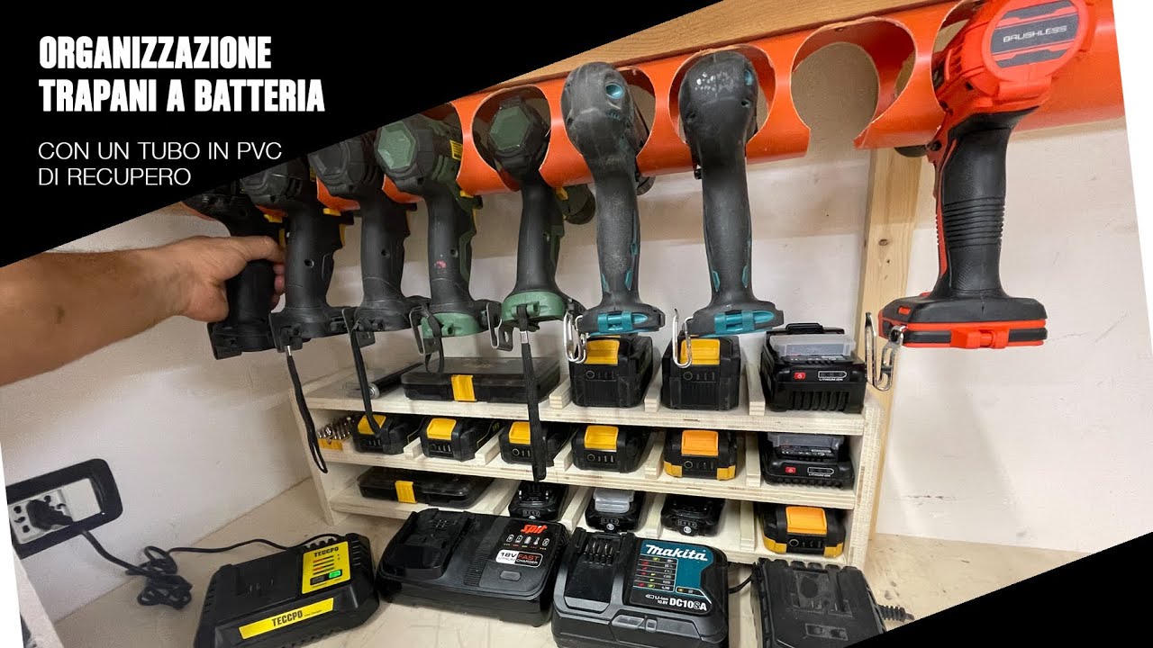 Ho organizzato i miei TRAPANI A BATTERIA usando un tubo in PVC