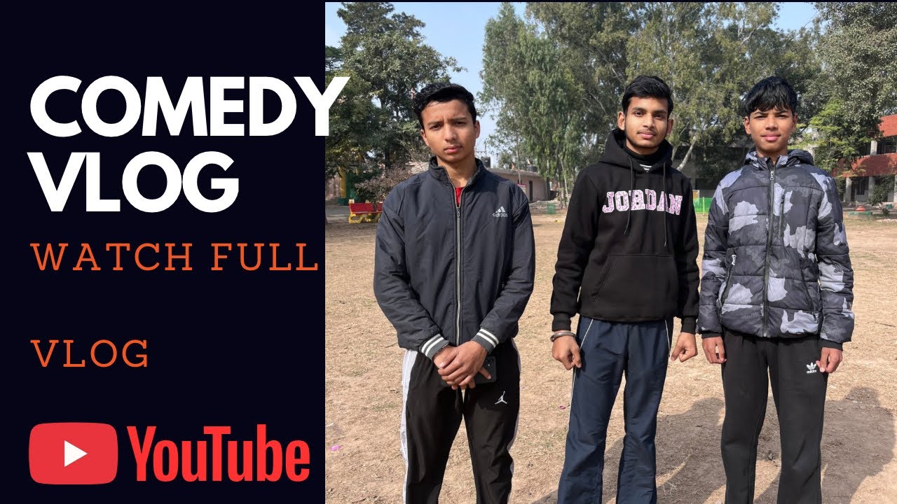 Comedy vlog 😂 || in logo se bina comedy kiye nhi rha jata || watch full vlog 