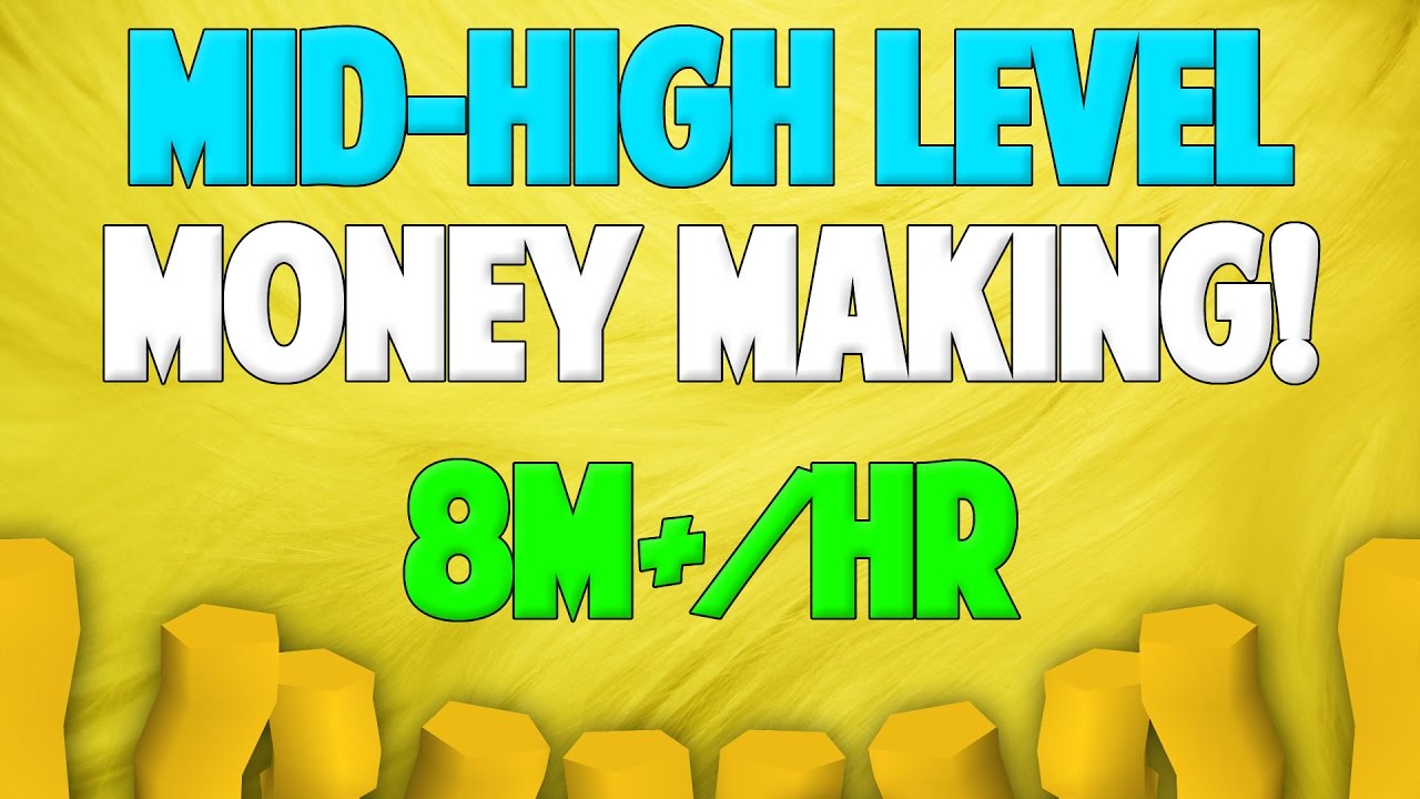 Runescape (RS3) Mid-High Level Money Making Guide
