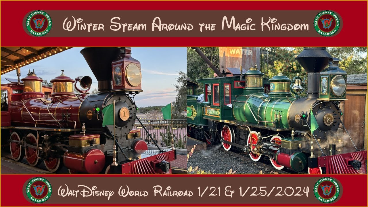 Winter Steam Around The Magic Kingdom: Walt Disney World Railroad 1/21 & 1/25/2024