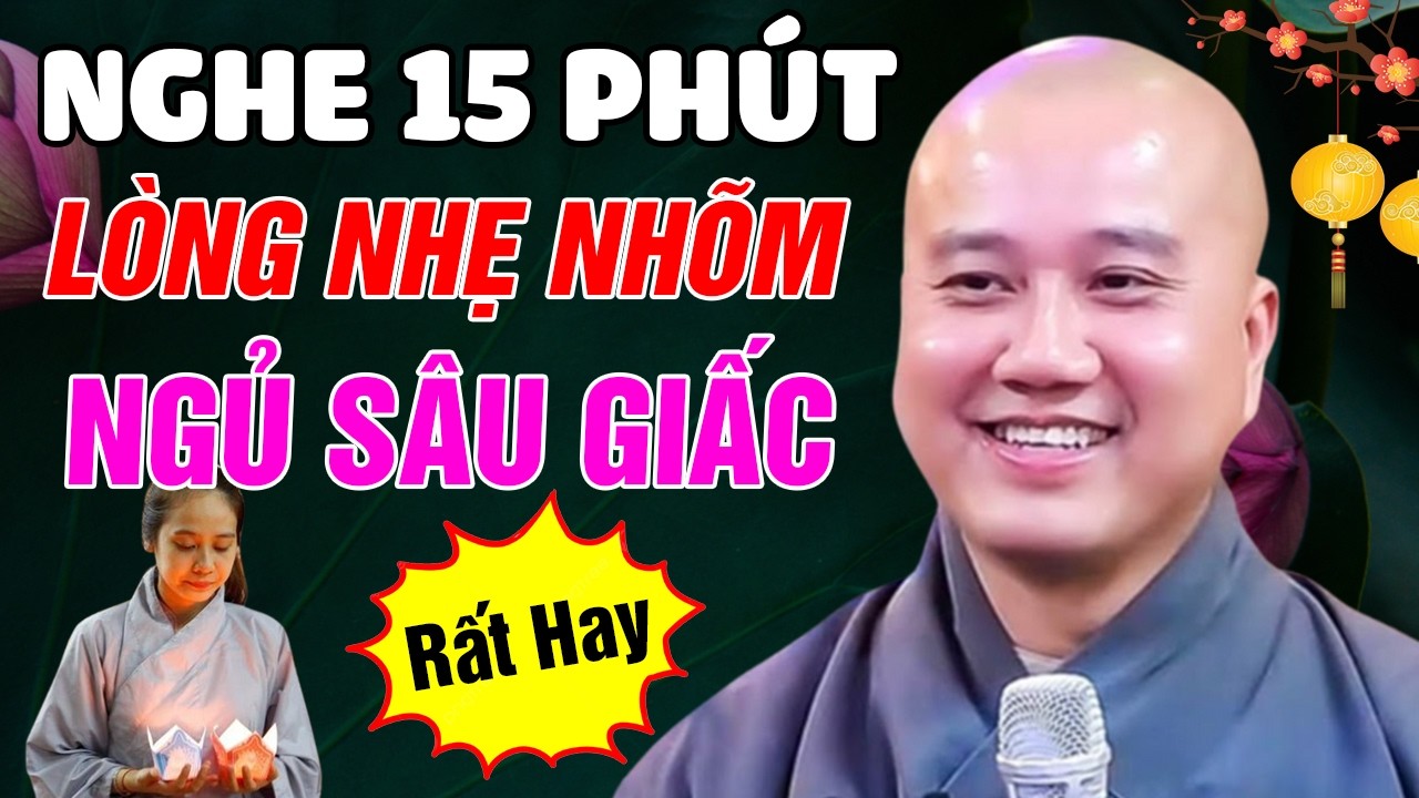 🔴Ai Nằm Khó Ngủ, Mở Nghe Bài Giảng Này TÂM AN, MAY MẮN 