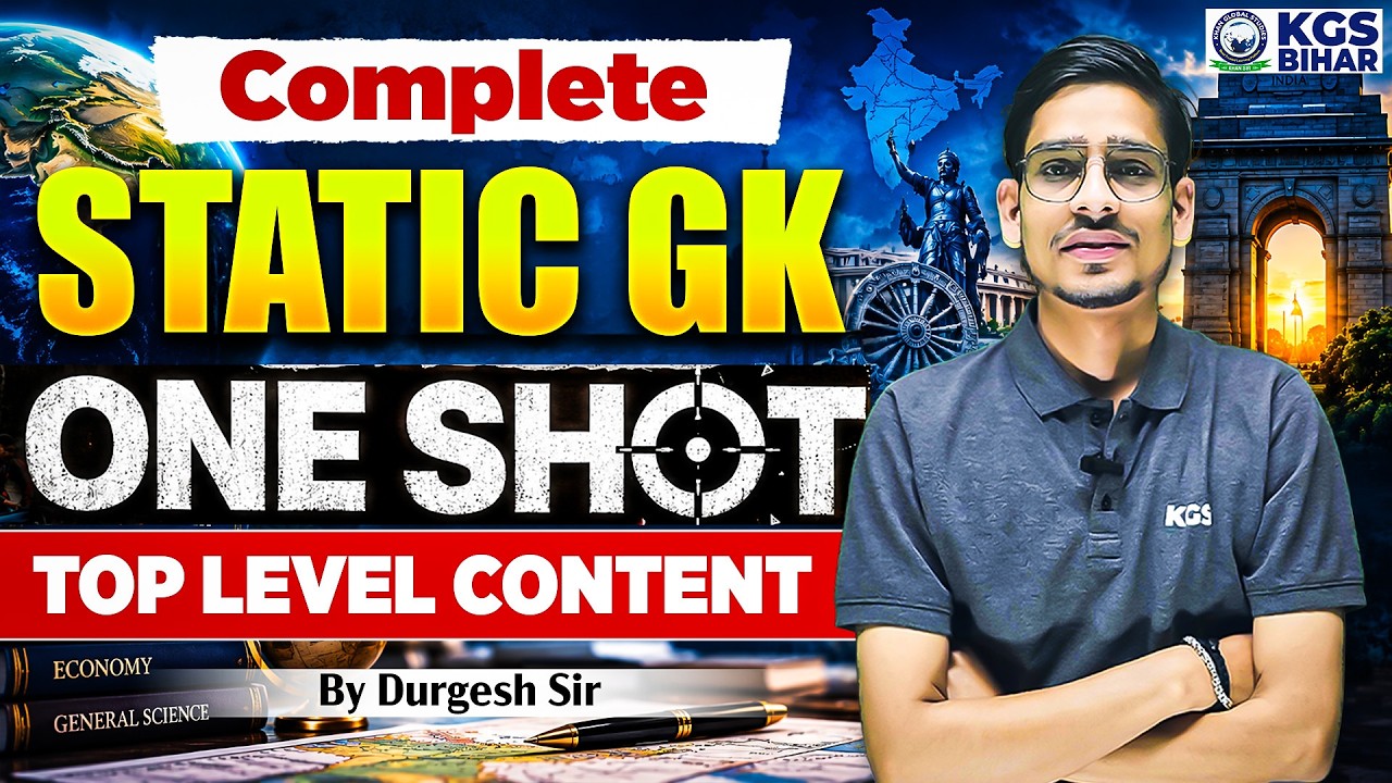Complete Static GK One Shot 🔥 | Most Important Static GK | By Durgesh Sir | KGS Bihar Exams