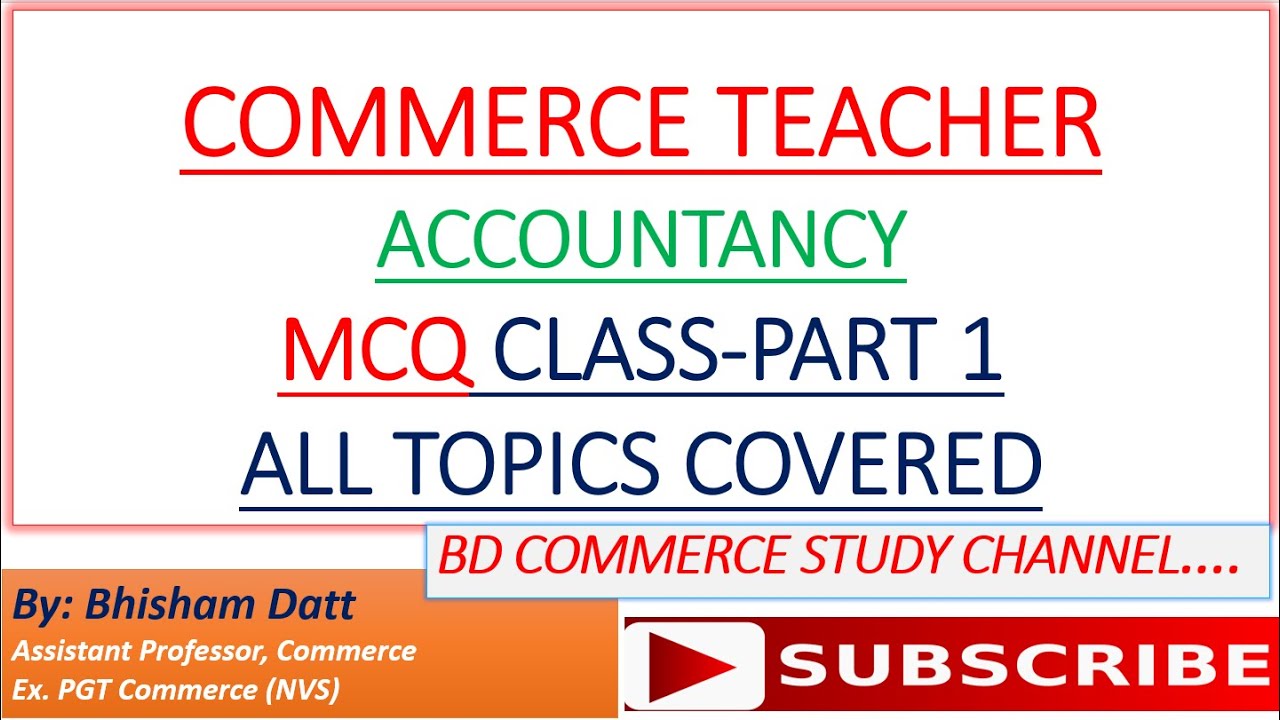 ACCOUNTANCY MCQ WITH DETAIL ANALYSIS PART 1