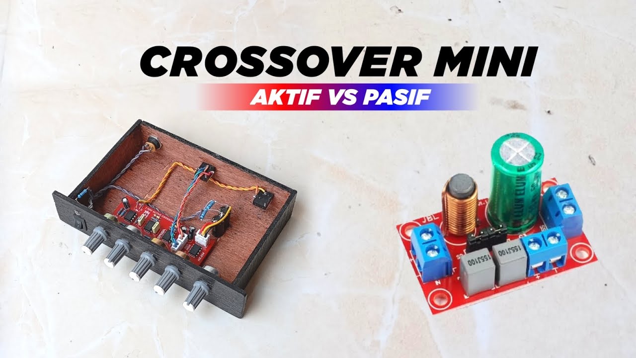 PERBEDAAN CROSSOVER AKTIF DAN CROSSOVER PASIF