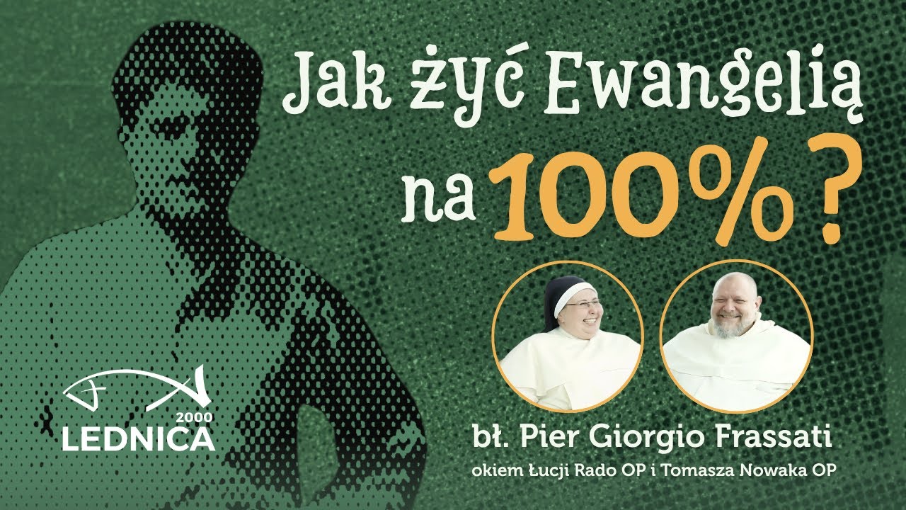 Jak żyć Ewangelią na 100%? Poznaj Pier Giorgia Frassatiego! ⇧ Zawsze w górę