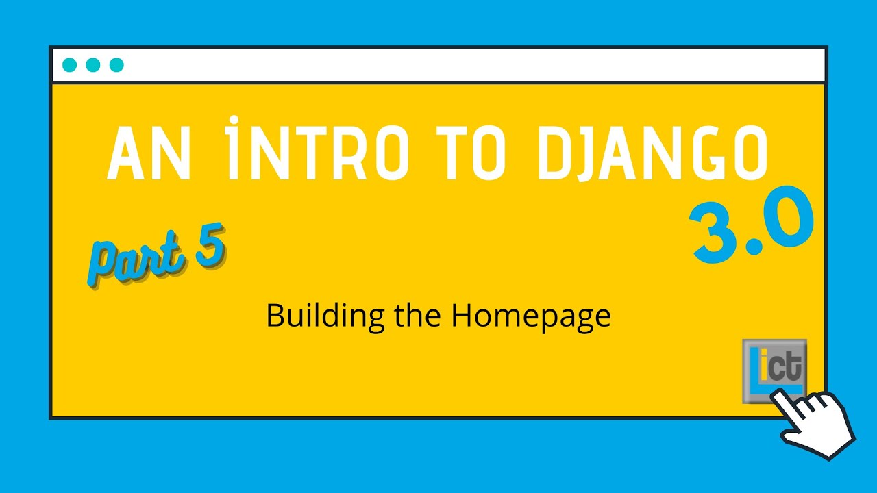 An intro to Django Part 5. Building the homepage