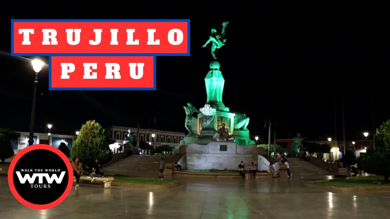 Uncover the Wonders of Trujillo: A Guided Nighttime Walking Tour of Peru's Oldest City