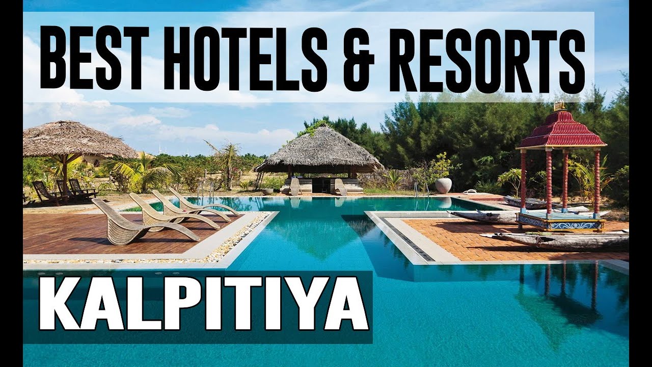 Best Hotels and Resorts in Kalpitiya, Sri Lanka