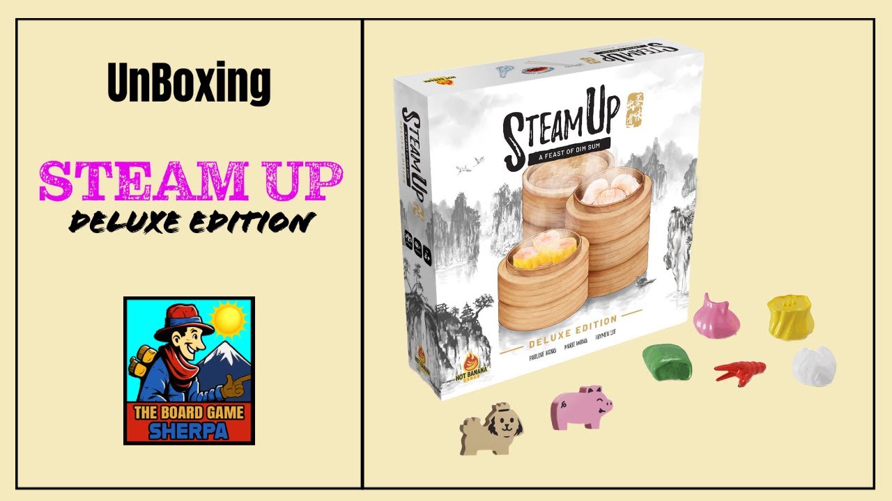 Unboxing - SteamUp - A Feast of Dim Sum - Deluxe Steam Up
