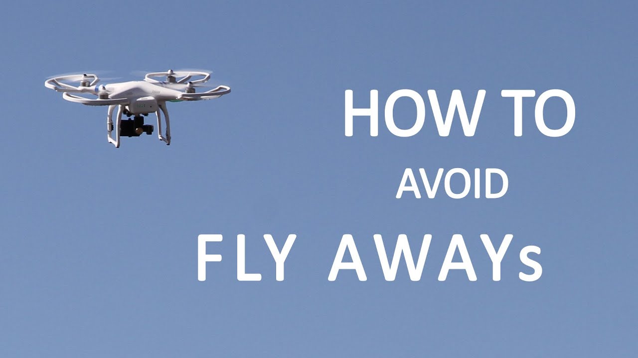 #1 DJI Phantom Tutorial - How to avoid flyaway