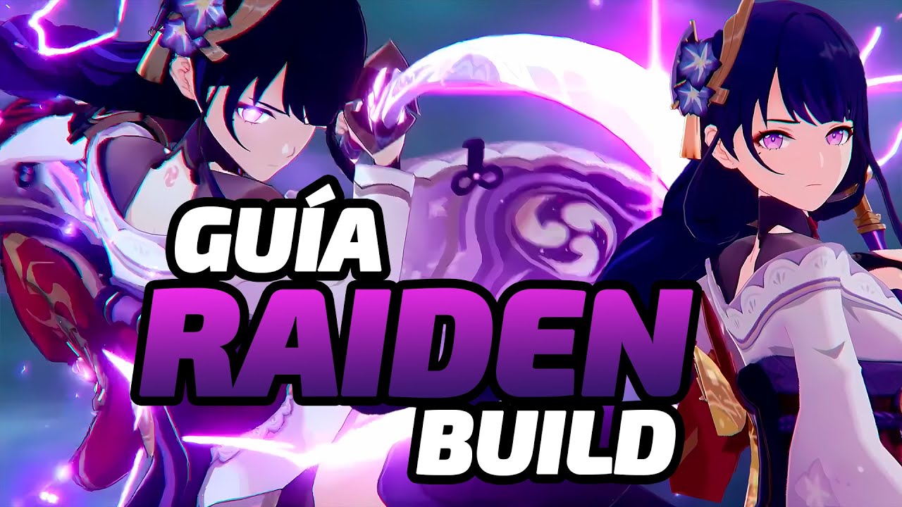 ⚡LA GUÍA y BUILD DEFINITIVA de RAIDEN SHOGUN ACTUALIZADA 2024 - Build Baal DPS CARRY -Genshin Impact