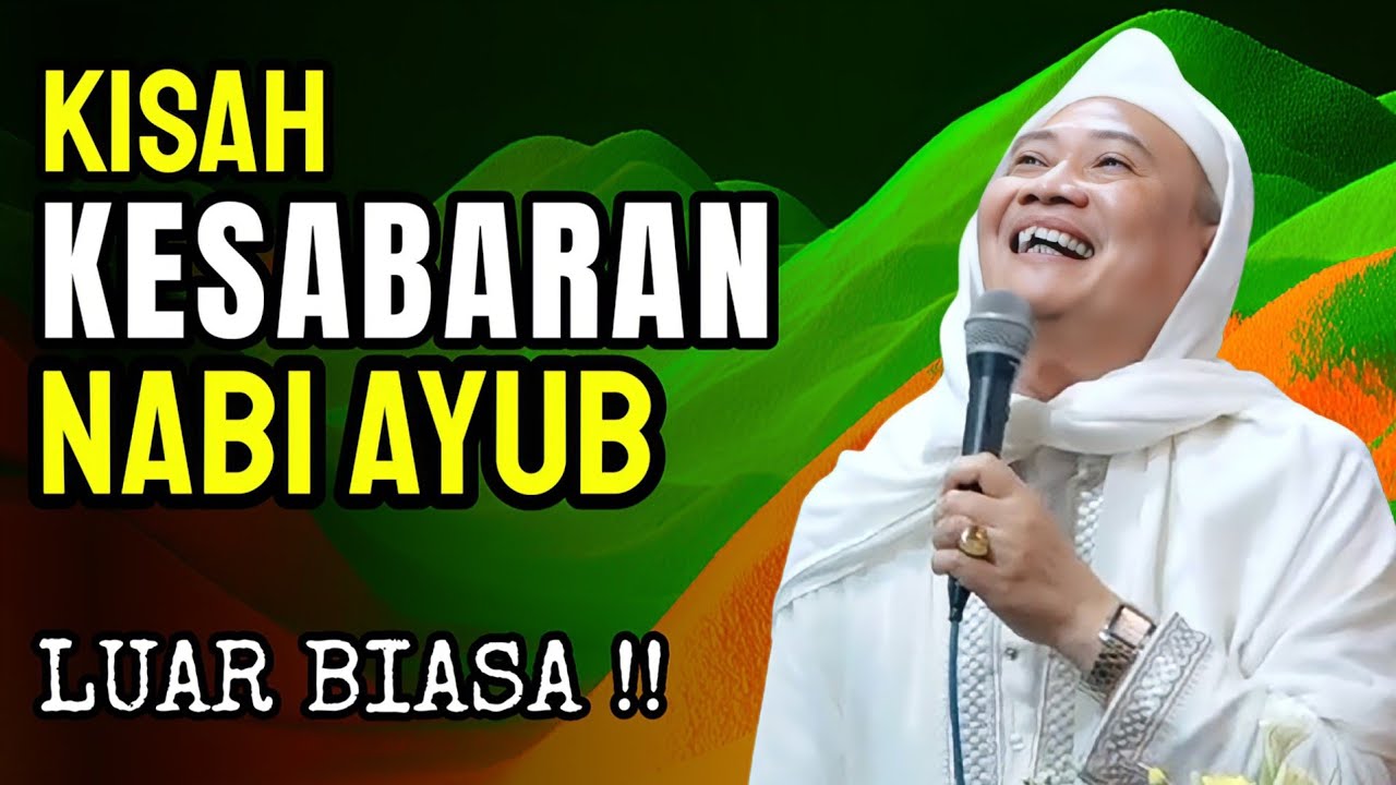 KISAH KESABARAN NABI AYUB | ABUYA UCI TURTUSI