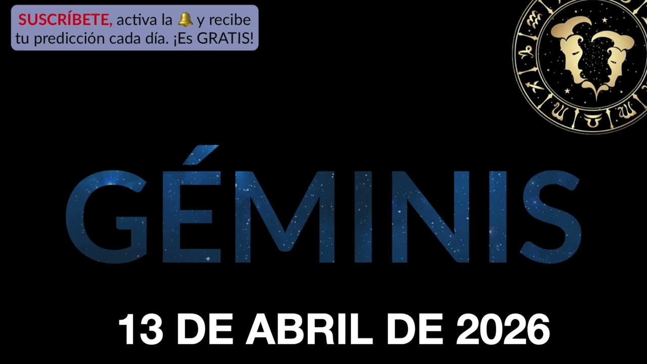 Hor&oacute;scopo Diario - G&eacute;minis - 13 de Abril de 2026.