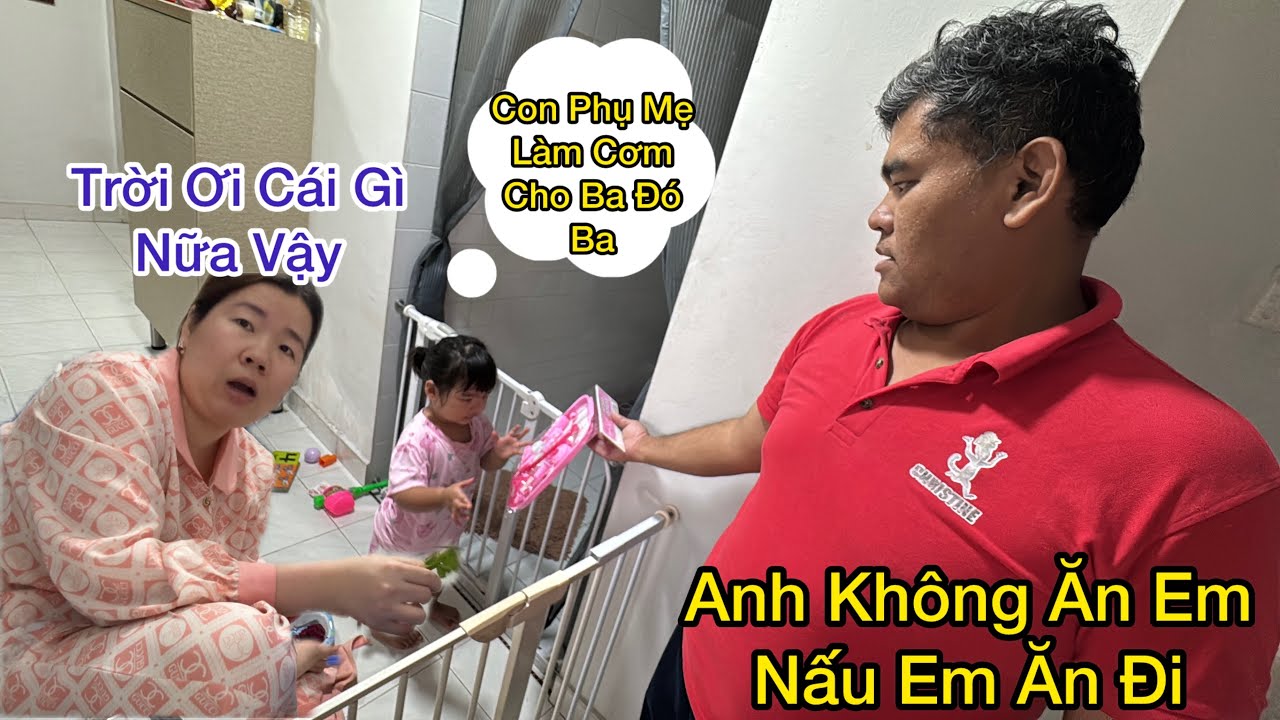 Đợi Chờ Ba Làm Về A Jun Thấy Ba Là Bỏ Ăn Qua Một Bên, Chồng Malaysia Không Chịu Ăn Cơm Vợ Việt Nấu