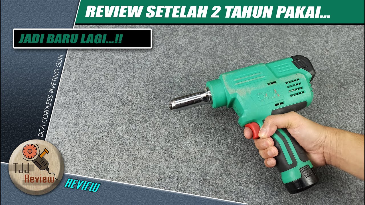 NASIB MESIN RIVET DCA SETELAH DUA TAHUN PAKAI