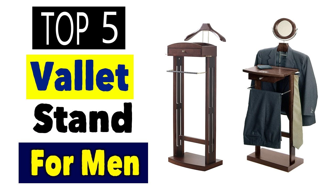 Best Valet Stand for Men