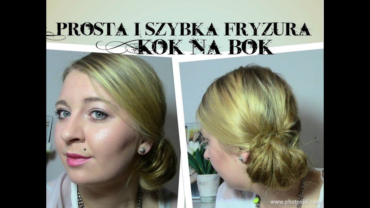 Prosta i szybka fryzura: Kok na bok