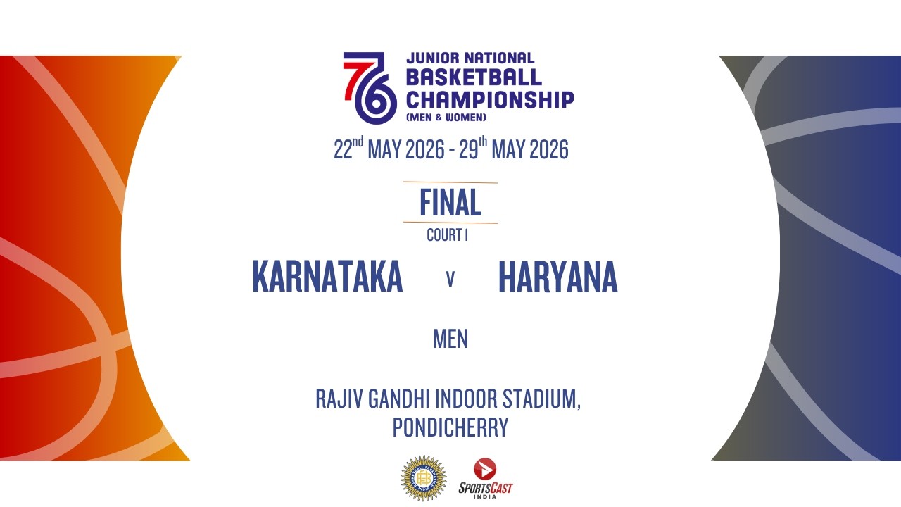 KARNATAKA VS HARYANA | MEN | FINAL | 76TH JUNIOR NATIONAL BASKETBALL CHAMPIONSHIP | COURT 1