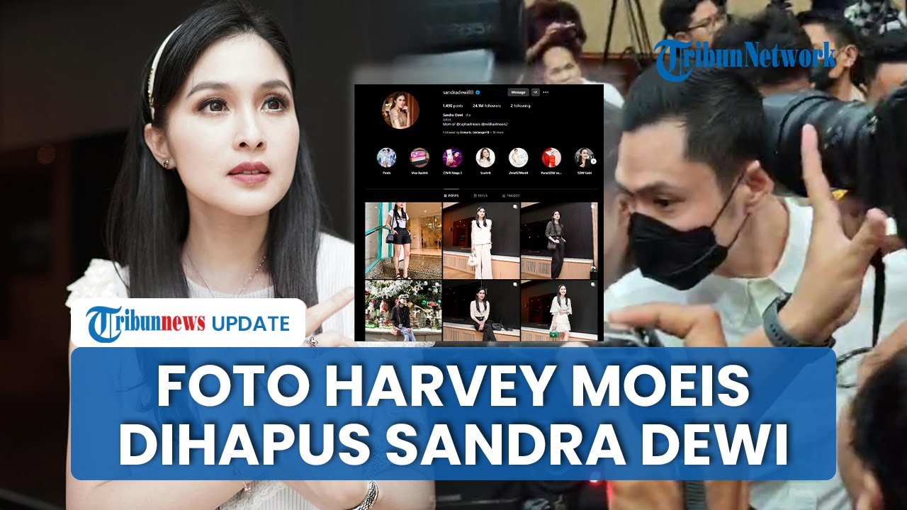 Sandra Dewi Hapus Semua Foto Harvey Moeis di Instagram seusai Sang Suami Divonis 6,5 Tahun Penjara