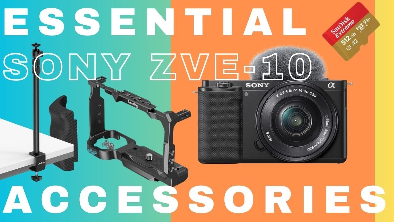 Top 5 Sony ZVE-10 Accessories