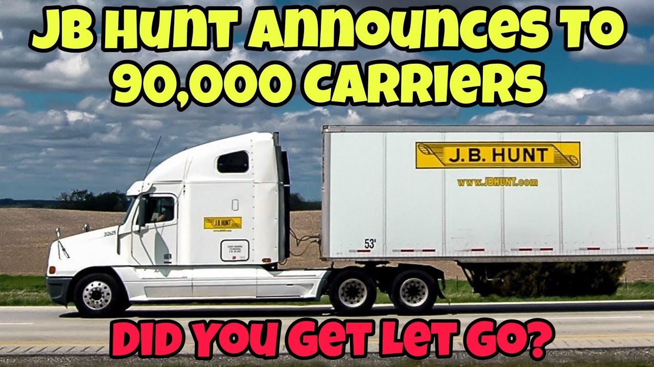 JB Hunt Announces To 90,000 Carriers 🤯 Did Your Trucking Company Get Let Go?